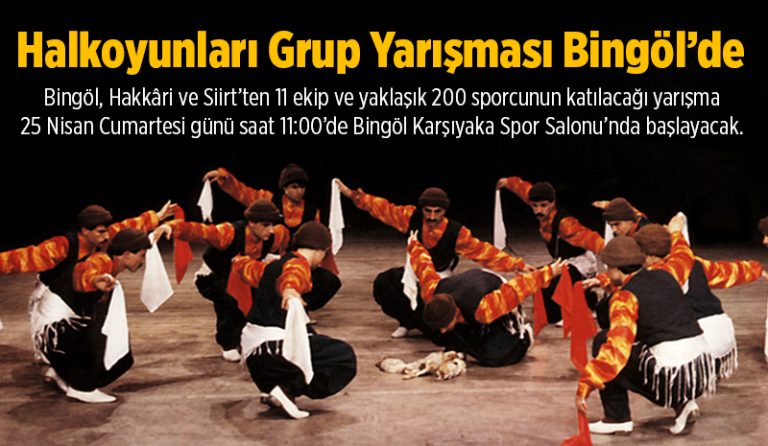 Halkoyunları Grup Yarışması Bingöl’de