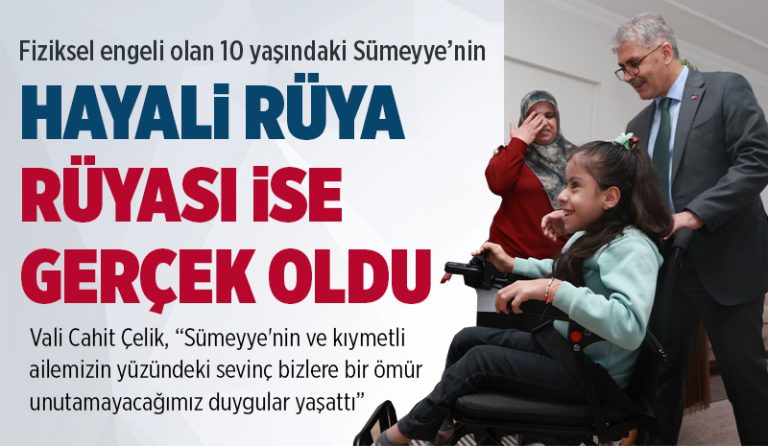 Minik Sümeyye’nin Rüyası Gerçek Oldu