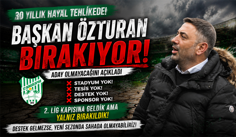 30 yıllık hayal tehlikede! Başkan Özturan aday olmayacağını açıkladı