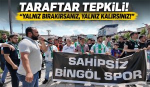 12Bingölspor taraftarı tepkili! ‘Yalnız bırakırsanız, yalnız kalırsınız!’